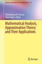 Springer Optimization and Its Applications 111 - Mathematical Analysis, Approximation Theory and Their Applications
