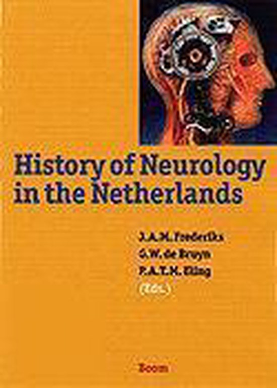 History of Neurology in the Netherlands