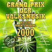 Grand Prix der Volksmusik 2000 (Deutsche Vorausscheidung 2000 )