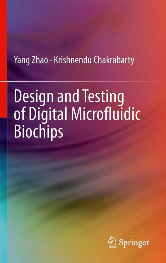 Design and Testing of Digital Microfluidic Biochips - cover