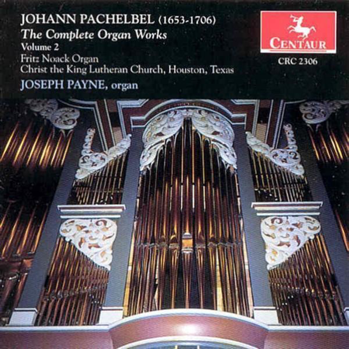 Pachelbel: The Complete Organ Works Vol 2 / Joseph Payne