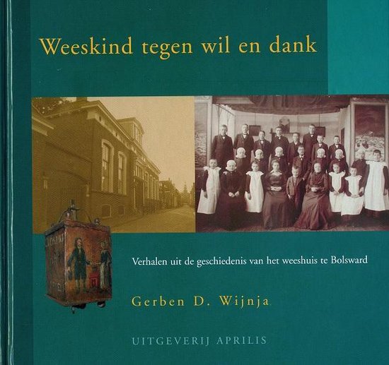 Cover van het boek 'Weeskind tegen wil en dank'