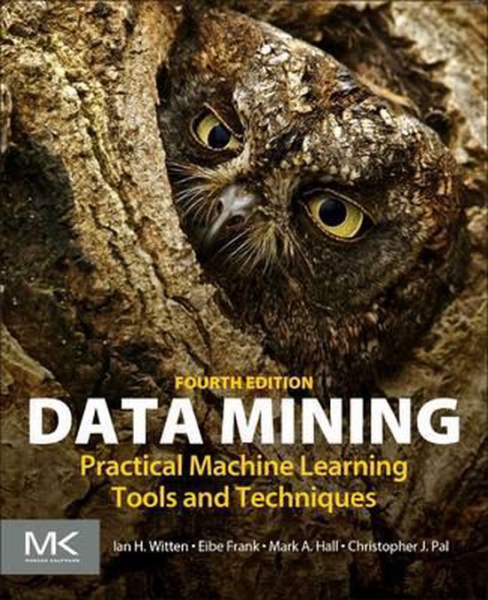 Bol Com Data Mining 9780128042915 Ian Witten Boeken