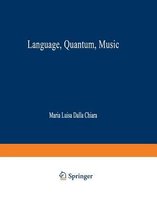 Language, Quantum, Music