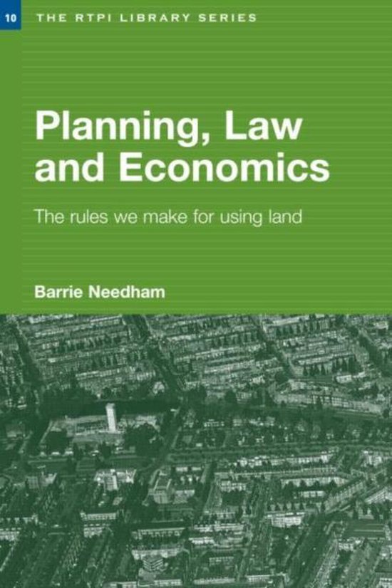 Planning, Law and Economics 9780415343749 Barrie Needham