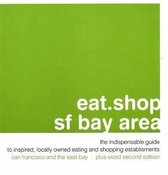 Eat.Shop.Sf Bay Area