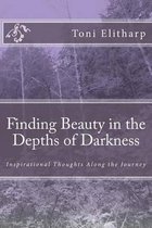 Finding Beauty in the Depths of Darkness