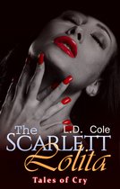 The Scarlett Lolita Series: Tales of Cry