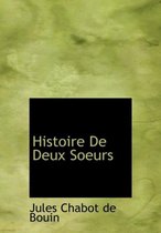 Histoire de Deux Soeurs