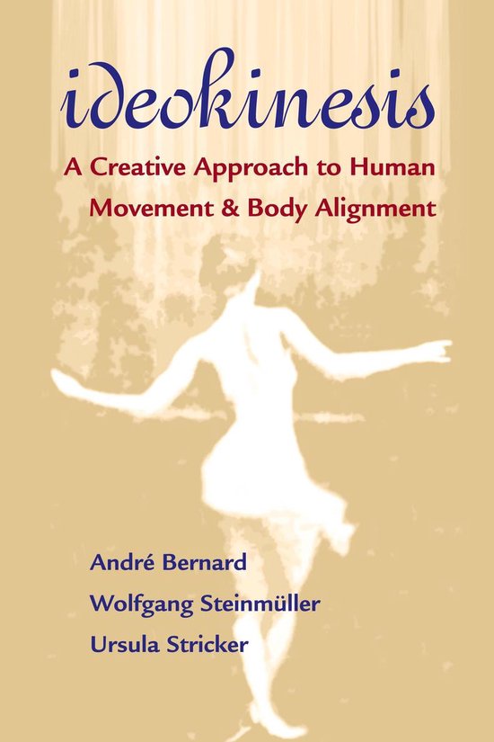 Boek 'Ideokinesis: A Creative Approach to Human Movement & Body Alignment' met de auteursnamen.