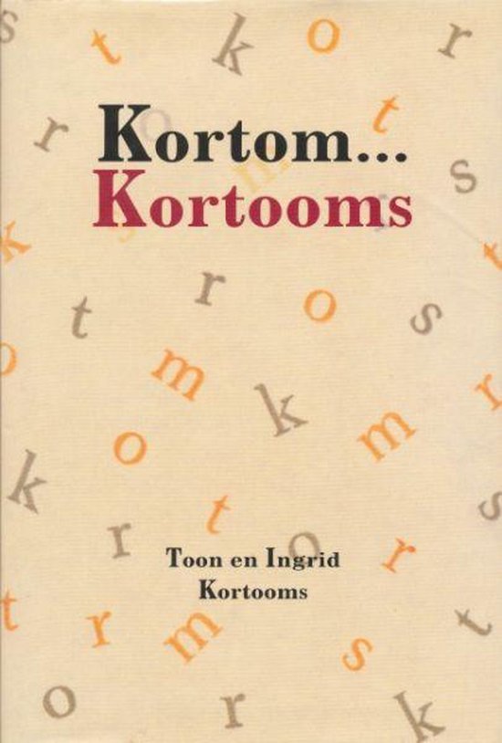 Kortom. kortooms - Toon Kortooms | 