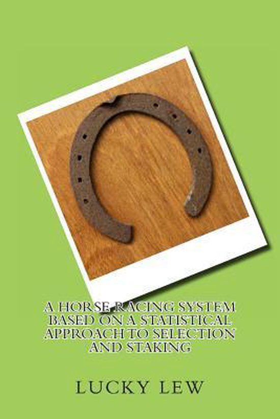 A Horse Racing System Based On A Statistical Approach To Sel ... - cover