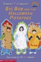 Big Bob and the Halloween Potato