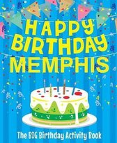 Happy Birthday Memphis - The Big Birthday Activity Book
