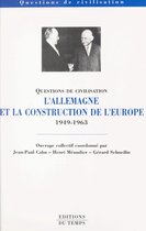 L'Allemagne et la construction de l'Europe (1949-1963)
