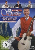 Oswald Sattler - Der Mann Aus Den Bergen