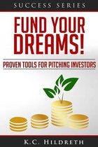 Fund Your Dreams!