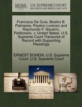 Francisca de Guia, Beatriz B. Palmares, Paulino Lorenzo and Raymundo F. Navarro, Petitioners, V. United States. U.S. Supreme Court Transcript of Record with Supporting Pleadings