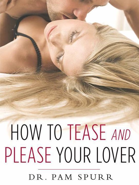 How to Tease and Please Your Lover - cover