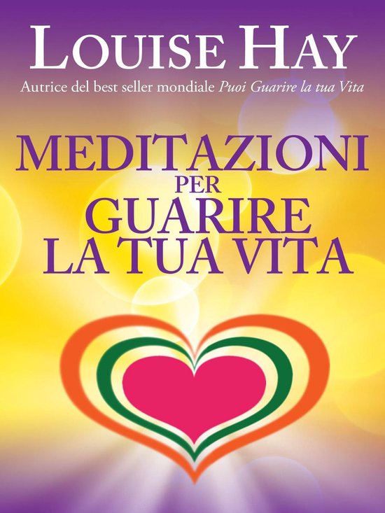 Meditazioni per guarire la tua vita - cover
