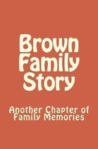 Brown Family Story