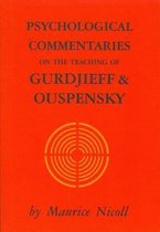 Psychological Commentaries on the Teaching of Gurdjieff and Ouspensky 6 Vols