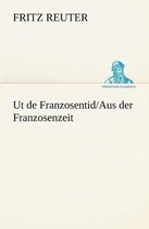 UT de Franzosentid/Aus Der Franzosenzeit