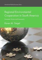 International Political Economy Series - Regional Environmental Cooperation in South America