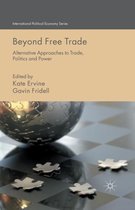 Beyond Free Trade