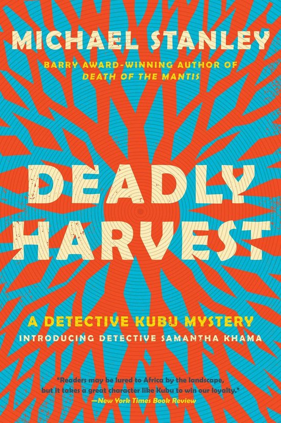 Detective Kubu Series 4 - Deadly Harvest - cover