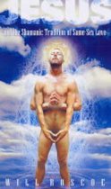 Jesus and the Shamanic Tradition of Same-Sex Love