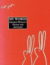 My Words, George Wyllie's Essays for Artwork