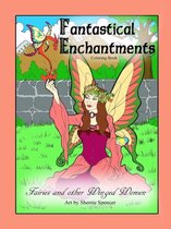 Fantastical Enchantments