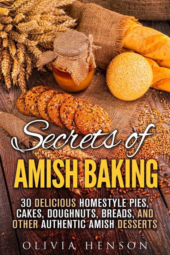 Homestyle Baking & Amish Recipes - Secrets of Amish Baking:  ... - cover