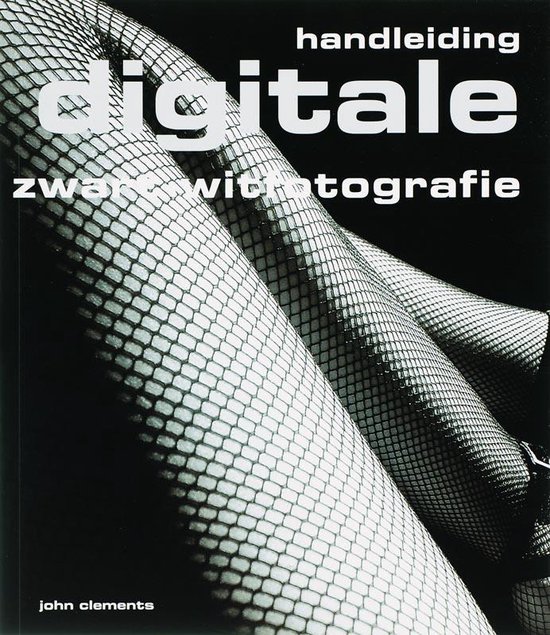 Cover van het boek 'Handleiding digitale zwartwit-fotografie'
