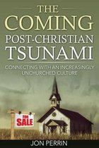 The Coming Post-Christian Tsunami
