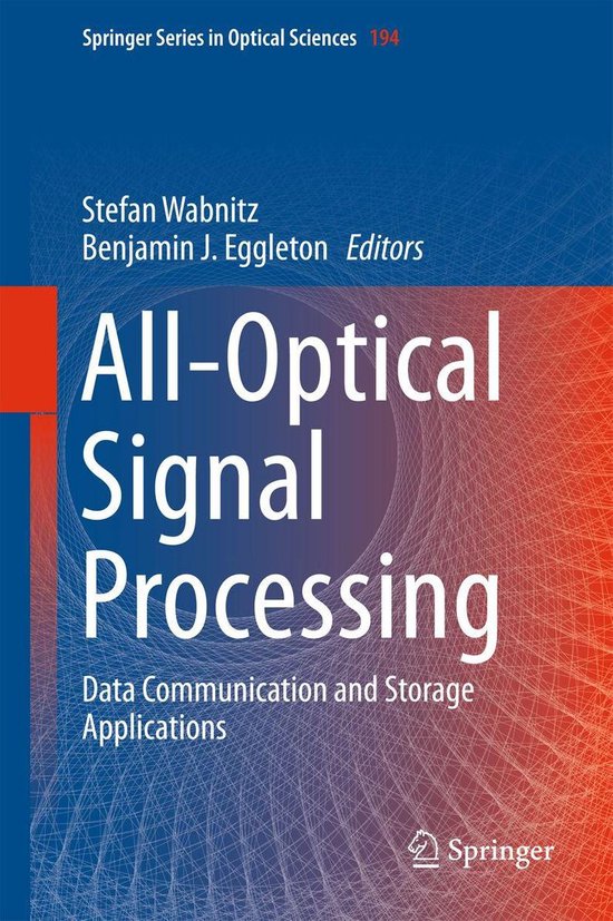 Springer Series in Optical Sciences 194 AllOptical Signal Processing