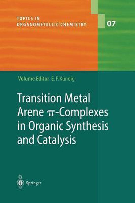 Transition Metal Arene P-complexes in Organic Synthesis and  ... - cover