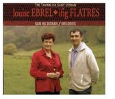 Louise Ebrel & Ifig Flatres - Tre Tavrin Ha Sant Voran (CD)