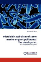 Microbial Catabolism of Some Marine Organic Pollutants
