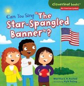 Can You Sing "The Star-Spangled Banner"?