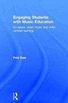 Engaging Students With Music Education
