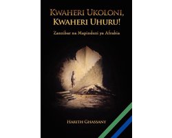 Kwaheri Ukoloni, Kwaheri Uhuru! Zanzibar na Mapinduzi ya Afrabia