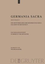 Germania Sacra, Band 47, Die Bistümer der Kirchenprovinz Köln. Das Bistum Münster 9. Das Kollegiatstift St. Mauritz vor Münster