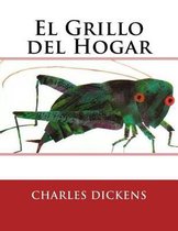 El Grillo del Hogar (Spanish Edition)