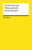Reclams Universal-Bibliothek - Philosophische Anthropologie