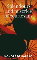 Splendours and miseries of courtesans