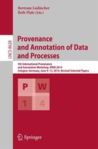 Lecture Notes in Computer Science 8628 - Provenance and Annotation of Data and Processes