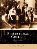 Campus History - Presbyterian College