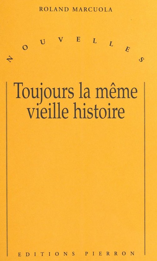 Toujours la même vieille histoire